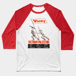 Victory Vietnam Palestine Solidarity - Refinished Propaganda, Free Palestine, Socialist Baseball T-Shirt